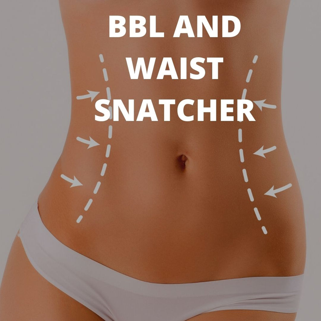 BBL & WAIST SNATCHER PACKAGE (3 sessions) plus 3 Cavitation add-on sessions